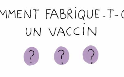 Comment fait-on un vaccin ?